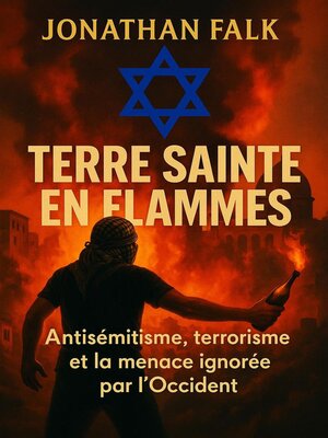 cover image of Terre Sainte en Flammes